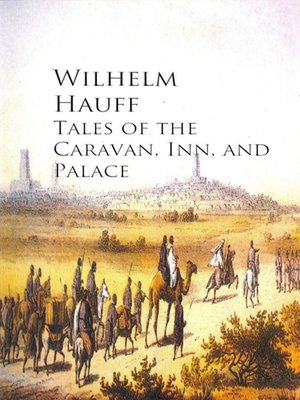 cover image of Tales of the Caravan, Inn, and Palace